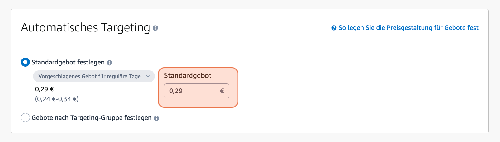 Bild zeigt, wie man das Standardgebot bei automatischem Targeting festlegt