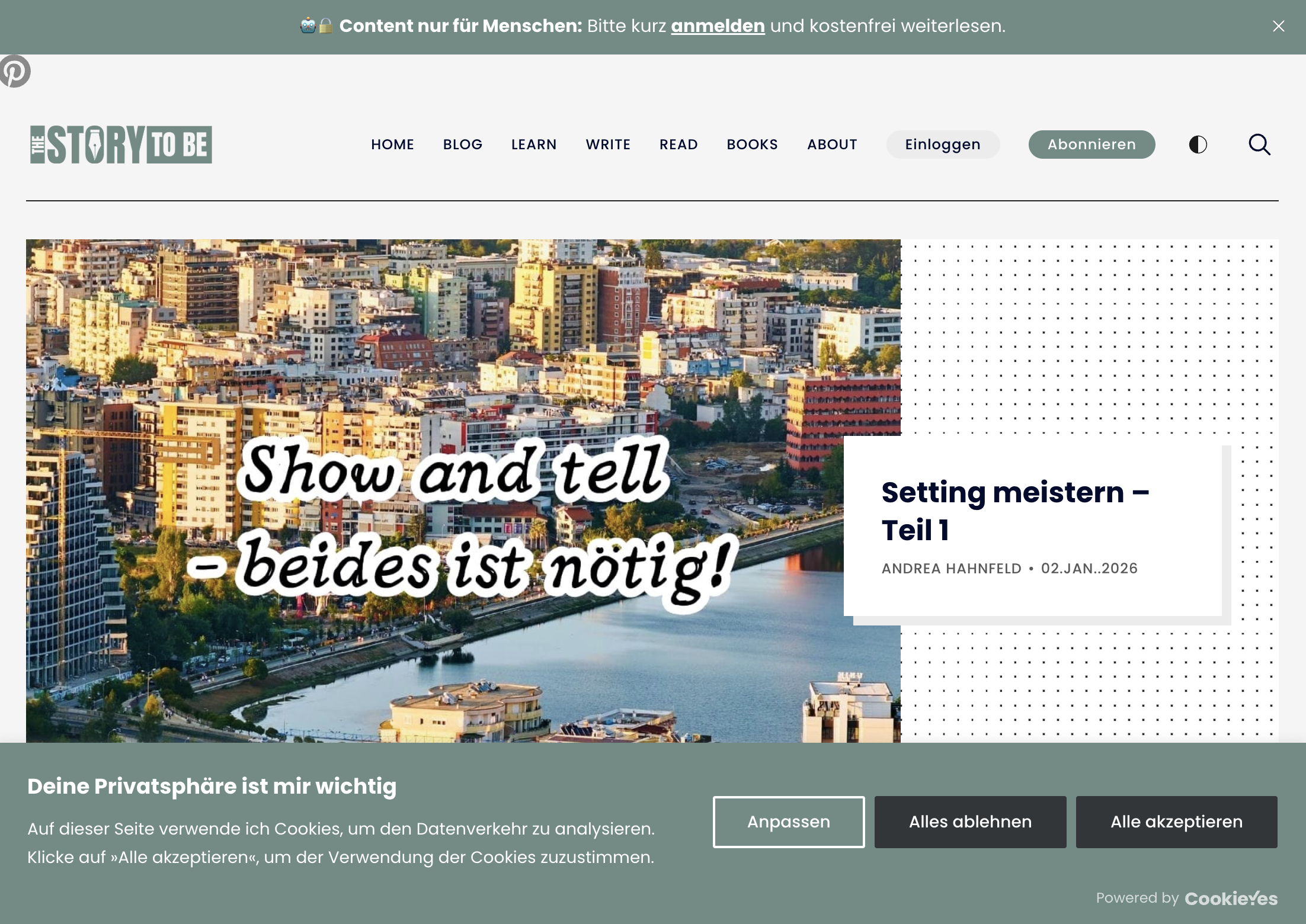 Screenshot des Blogs „The Story To Be“ mit neuen Elementen, inklusive Cookie-Banner und Hinweis „Content nur für Menschen“.