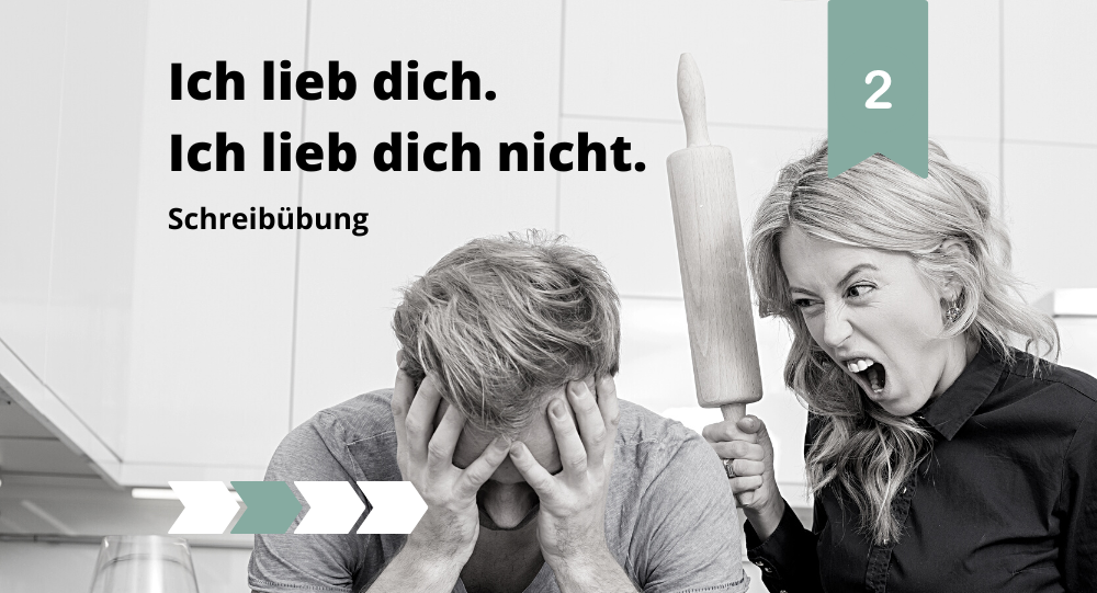 Dialog B_Schreibübung Ich lieb dich, ich lieb dich nicht